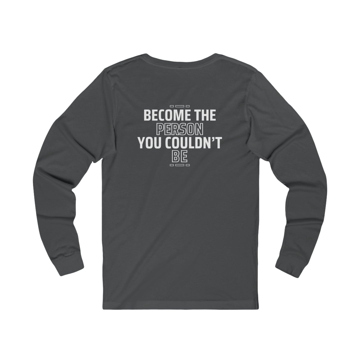 Bound to Become Long-Sleeve